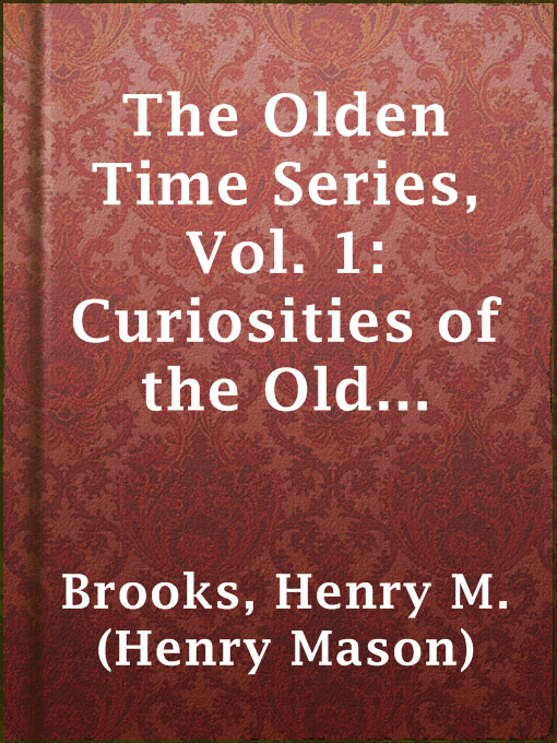 Cover image for The Olden Time Series, Vol. 1: Curiosities of the Old Lottery